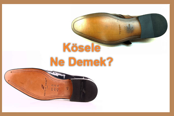 Kösele Ne Demek?