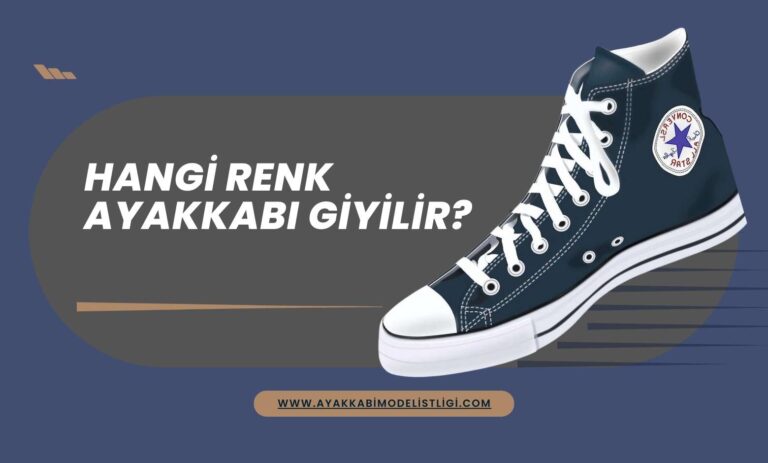 Hangi Renk Ayakkabı Giyilir